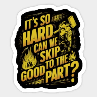 AJR It's So hard can we skip to the good part ? Sticker